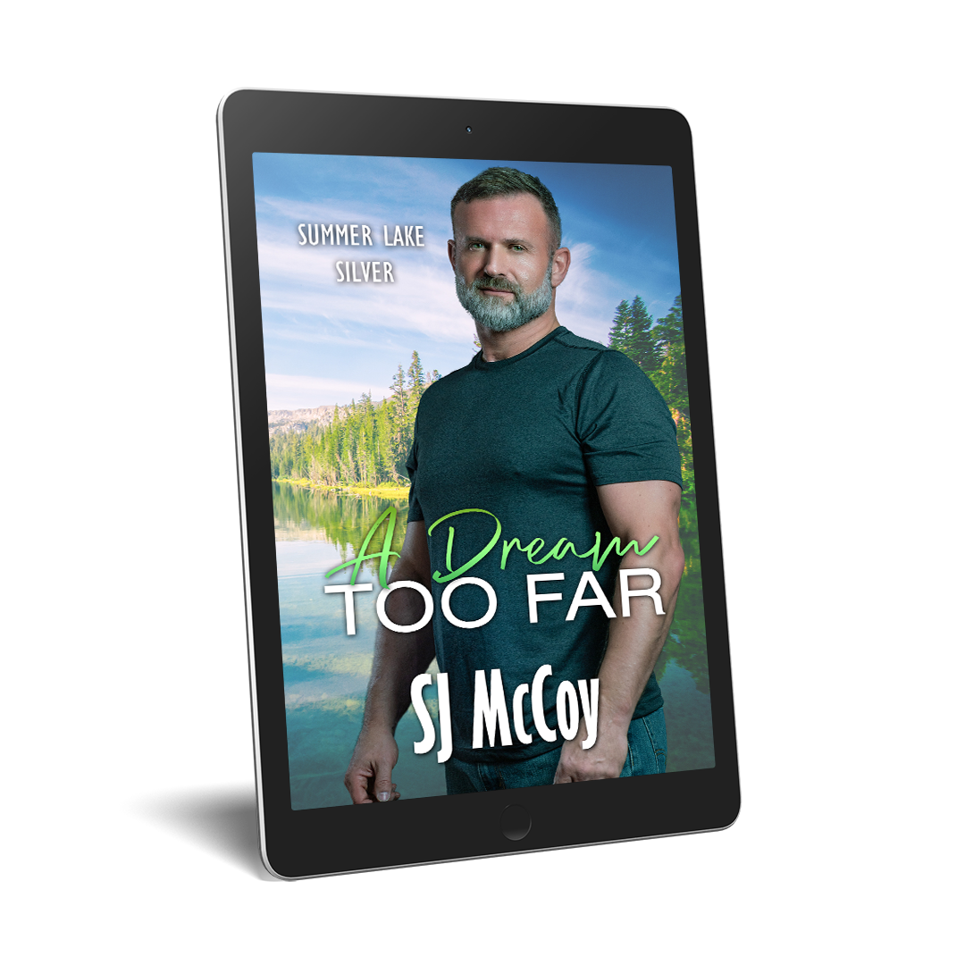 A Dream Too Far - Summer Lake Silver Book 2 (ebook)