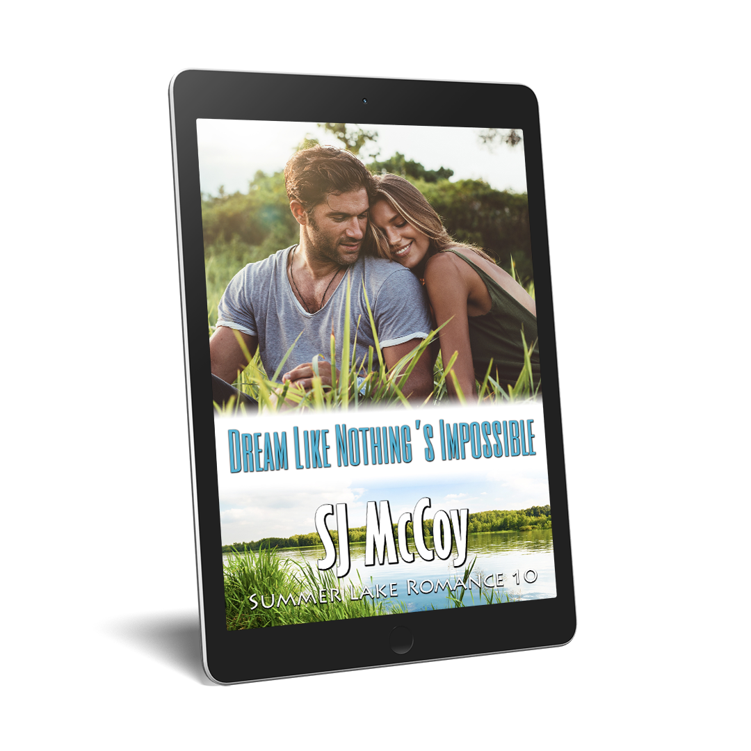 Dream Like Nothing's Impossible - Summer Lake Book 10 (ebook)