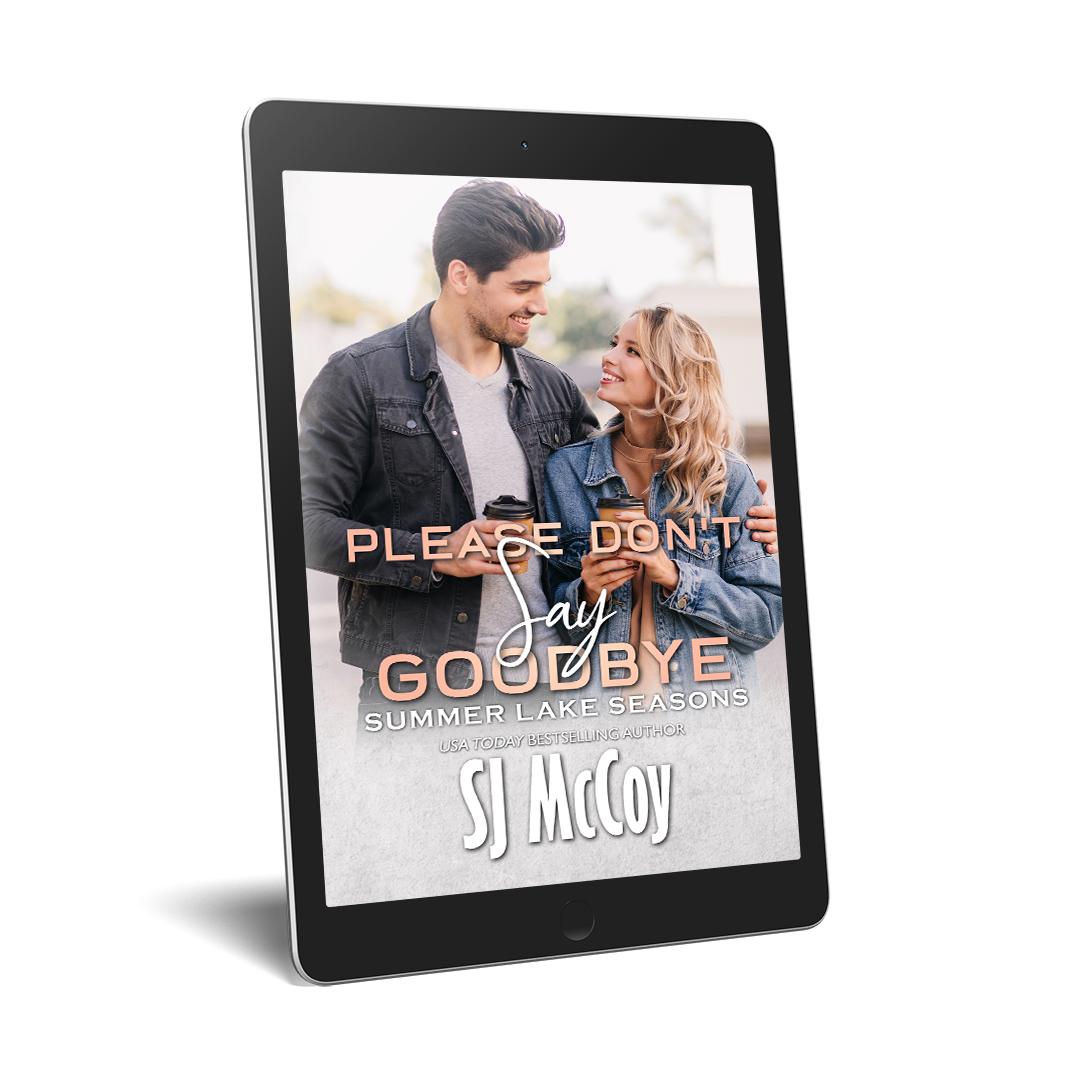 Please Don't Say Goodbye (Summer Lake Seasons Book 7) (eBook) – SJMcCoy