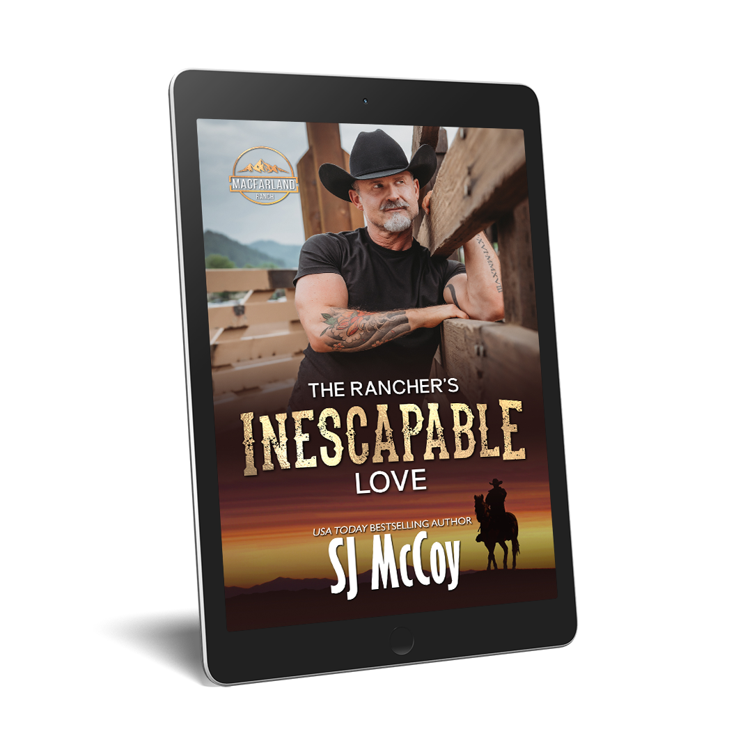 The Rancher’s Inescapable Love - MacFarland Ranch Book 6 (ebook)