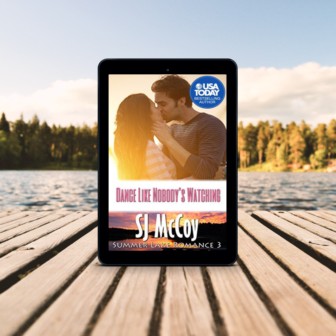 Dance Like Nobody's Watching Summer Lake - Summer Lake Book 3 (ebook)